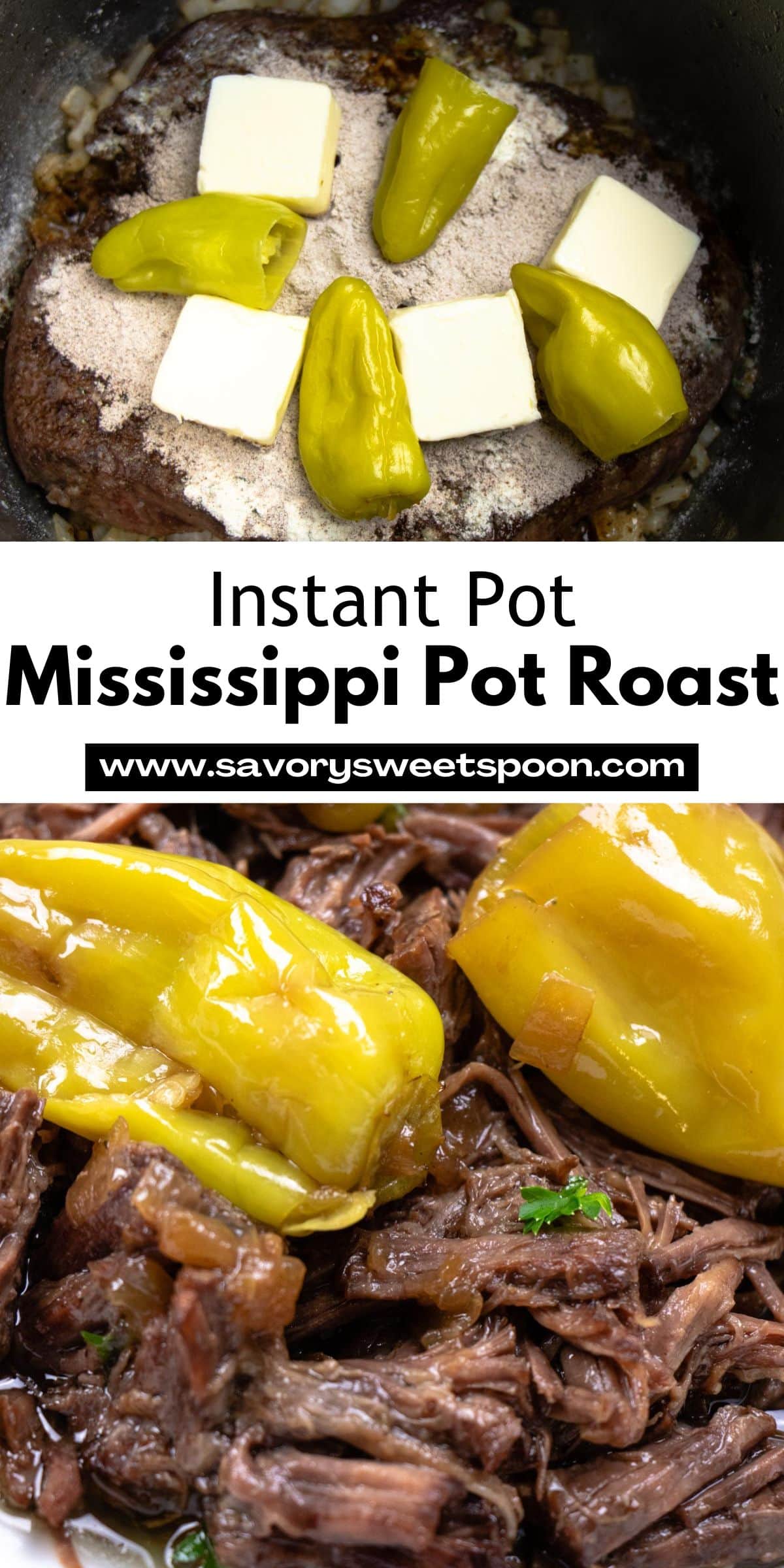 Instant Pot Mississippi Pot Roast Savory Sweet Spoon